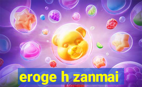 eroge h zanmai